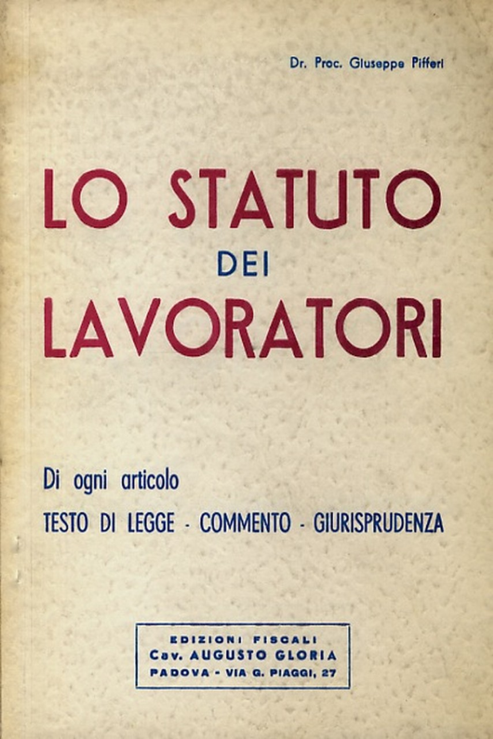 Sindacato - 20 Maggio Seminario Cisl sul 50° Anniversario dello Statuto dei lavoratori